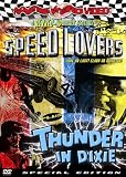 Speed Lovers/Thunder in Dixie