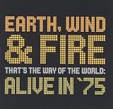 That's the Way of the World: Alive in 75