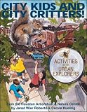 City Kids and City Critters!