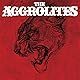 The Aggrolites by The Aggrolites