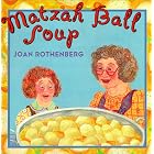 Click here to buy Matzah Ball Soup: A Passover Story by  Joan Rothenberg.