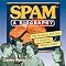 SPAM: A Biography: The Amazing True Story of America's "Miracle Meat!"
