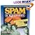 SPAM: A Biography: The Amazing True Story of America's "Miracle Meat!"