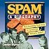 SPAM: A Biography: The Amazing True Story of America's 