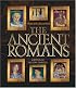 The Ancient Romans (People of the Ancient World)