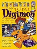  : Total Digimon: The Complete Player and Collector's Guide to Every Card and Character