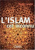 L'islam cet inconnu