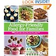 Cheap Deals on Allergy-Friendly Food for Families: 120 Gluten-Free, Dairy-Free, Nut-Free, Egg-Free, and Soy-Free Recipes Everyone Will Enjoy