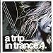 A Trip in Trance, Vol. 4