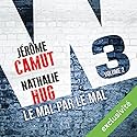 Le mal par le mal (W3 2) | Livre audio Auteur(s) : Jérôme Camut, Nathalie Hug Narrateur(s) : Juliette Degenne