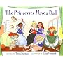 The Princesses Have a Ball
