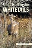 Stand Hunting for Whitetails