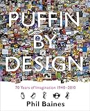 Puffin by design : 70 years of imagination 1940-2010