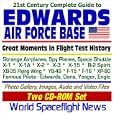 21st Century Complete Guide to Edwards Air Force Base: Great Moments in Flight Test... by World Spaceflight News
