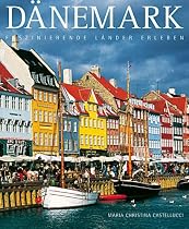 D&auml;nemark. Faszinierende L&auml;nder erleben