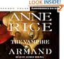 The Vampire Armand (Rice, Anne, Vampire Chronicles (New York, N.Y.)