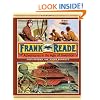 Frank Reade: Adventures in the Age of Invention