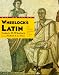  : Wheelock's Latin, 6e