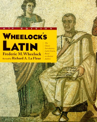 Textbook - Wheelock's Latin, 6e