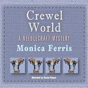 Crewel World | Monica Ferris