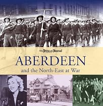 Aberdeen and the North East at War