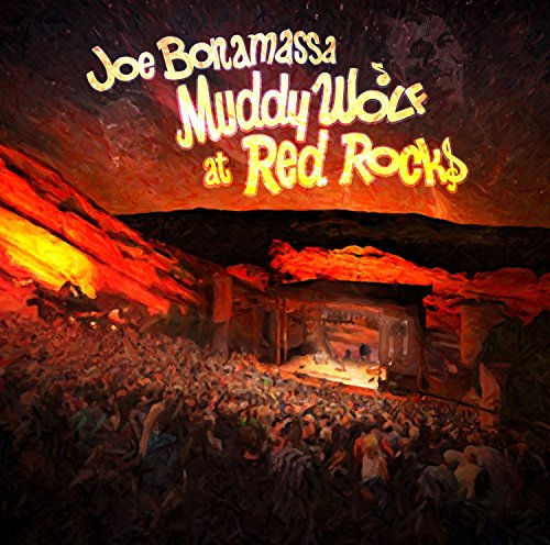 Album Art for Muddy Wolf at Red Rocks by Joe Bonamassa