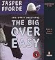 The Big Over Easy
