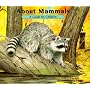 About Mammals:  A Guide For Children