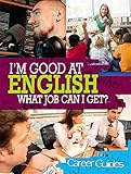 I'm good at English, what job can I get?