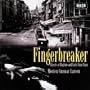 Fingerbreaker