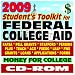 2009 Student's Toolkit for Federal College Aid: Ultimate Guide to Student Aid Programs including Pell Grants, Loans, Stafford, Perkins, FAFSA, PLUS, SMART, ACG, TEACH, Forms (CD-ROM)