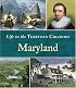 Maryland (Life in the Thirteen Colonies)