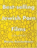 Best-Selling Jewish Porn Films: New Poems