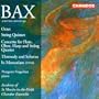 Bax: Octet / String Quartet / Threnody and Scherzo / In Memoriam (1916)