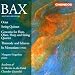 Bax: Octet / String Quartet / Threnody and Scherzo / In Memoriam (1916)