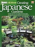 All About Creating Japanese Gardens (Orthos All about)