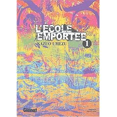 L'�cole emport�e, Tome 1 :