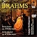 Brahms, String Sextet Op. 18 B Flat Major, String Quartet Op. 67 B Flat Major