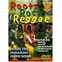 Roots Rock Reggae - Inside the Jamaican Music Scene