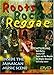 Roots Rock Reggae - Inside the Jamaican Music Scene [DVD] [Import]