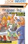 Trading 102: Getting Down to Business