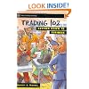 Trading 102: Getting Down to Business