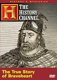 DVD : History's Mysteries - The True Story of Braveheart (History Channel)