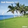 Golf Resorts 2007 Calendar