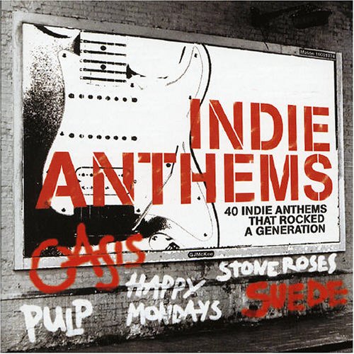 Indie Anthems