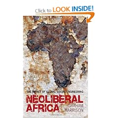 Neoliberal Africa: The Impact of Global Social Engineering