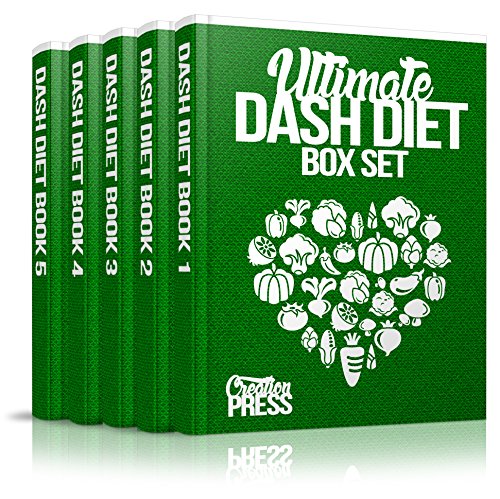 DASH Diet: Ultimate Dash Diet Box Set Crockpot, Slow Cooker, Vegetarian, Dump Dinners, Weight Loss, DASH Diet Beginners Guide (Complete Healthy DASH Diet Delicious Recipes Cookbook Box Set)
