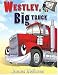Book Westley, the Big Truck