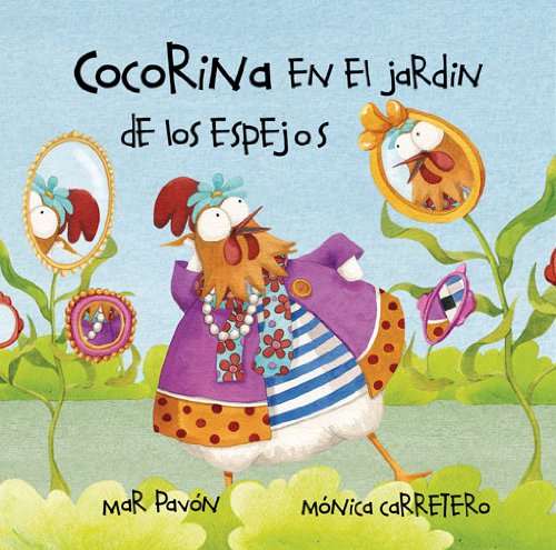 Cocorina en el jardin de los espejos (Spanish Edition)