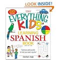 The Everything Kids' Learning Spanish Book: Exercises and puzzles to help you learn Espanol (Everything Kids Series)
